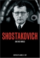 Shostakovich and His World (The Bard Music Festival) артикул 4725b.