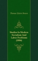 Studies In Modern Socialism And Labor Problems артикул 4584b.