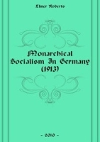 Monarchical Socialism In Germany артикул 4586b.